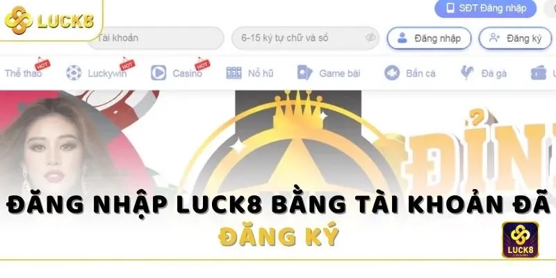Link đăng nhập vào trang chủ Luck8 Casino an toàn